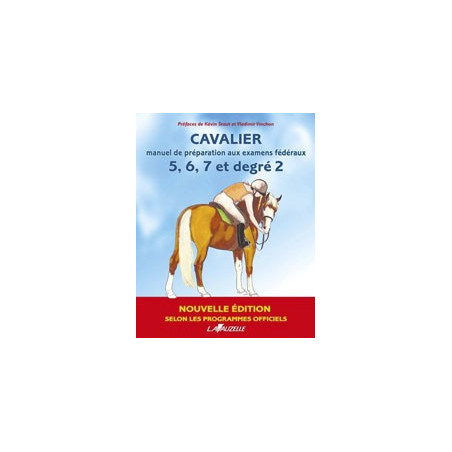 Cavalier manuel de préparation aux examens fédéraux 5 6 7 et degré 2