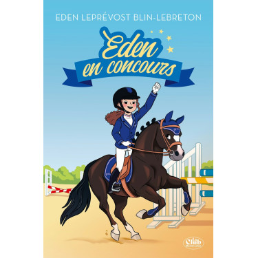 Eden in wedstrijd Eden Leprévost Eden in wedstrijd Eden Leprévost