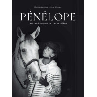 Pénélope Een Equestrisch Leven Pénélope Een Equestrisch Leven