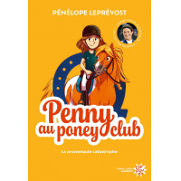 Penny au Poney-Club - La promenade catastrophe Penny au Poney-Club - La promenade catastrophe