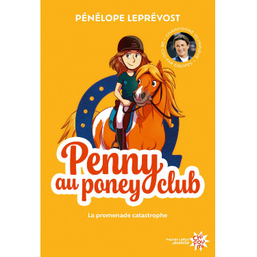 Penny au Poney-Club - La promenade catastrophe Penny au Poney-Club - La promenade catastrophe