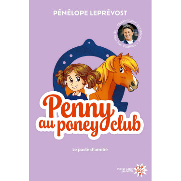 Penny au Poney-Club: Le pacte d'amitié