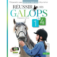 Réussir ses Galops 1 à 4 Réussir ses Galops 1 à 4